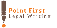 Logo: Point First, Legal Writing